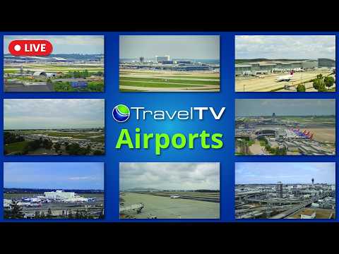Airports Around the World - Plane Spotting Live Cameras 24/7, TravelTV