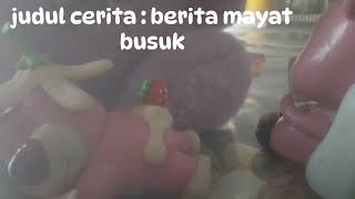 ( kawan nuro dan bilo ) busuk mayat