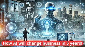 🔥Technologies of the future: how AI will change business in the next 5 years!🔥