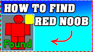 How To Find RED NOOB in FIND THE NOOBS ROBLOX [Update] [walkthrough]
