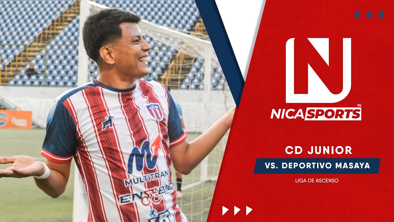 📡 EN VIVO - Liga de Ascenso ⚽ CD Junior 🆚 Deportivo Masaya  | Torneo Clausura 2026 - Jornada 1