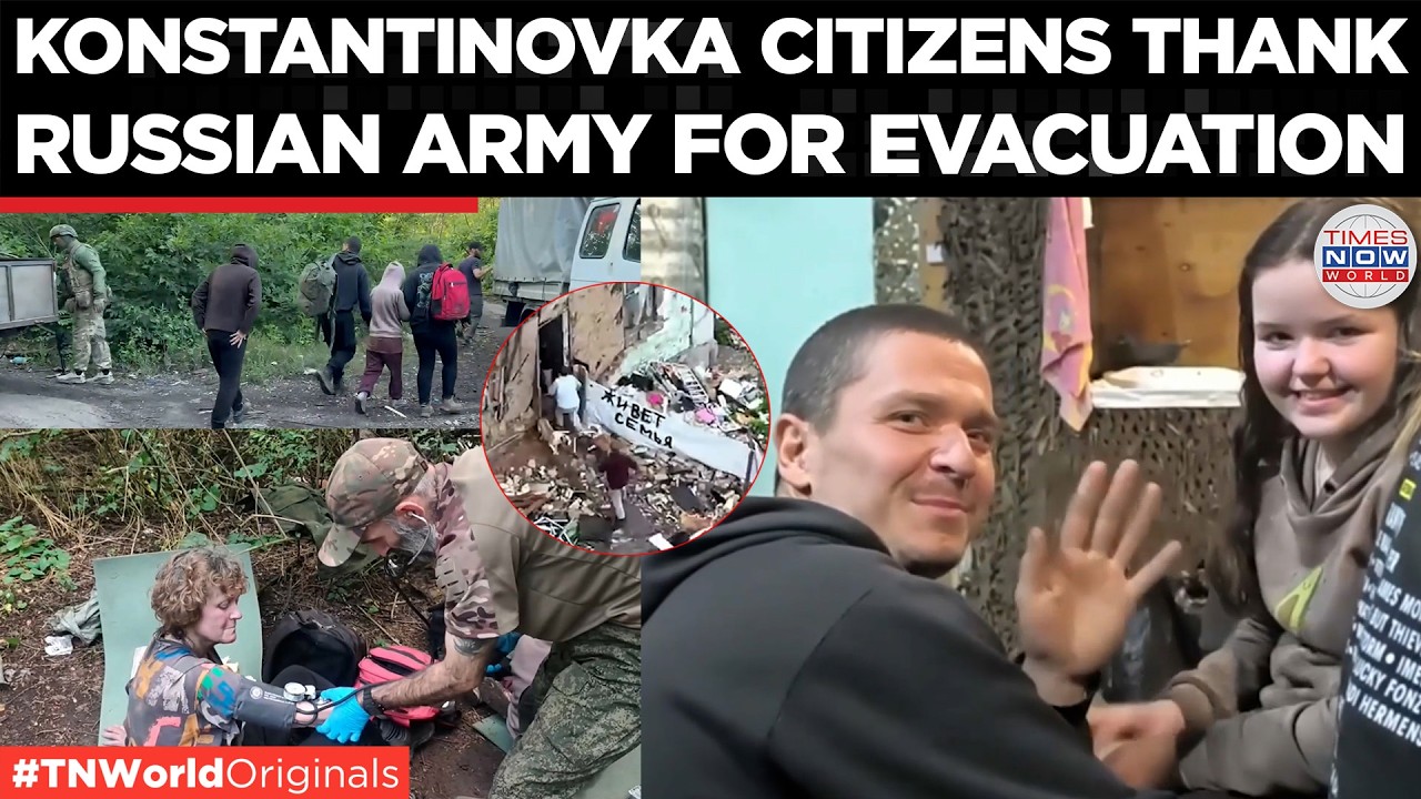 KONSTANTINOVKA EVACUATION: Russian Forces Escort Civilians Out of Frontline Area | Times Now World