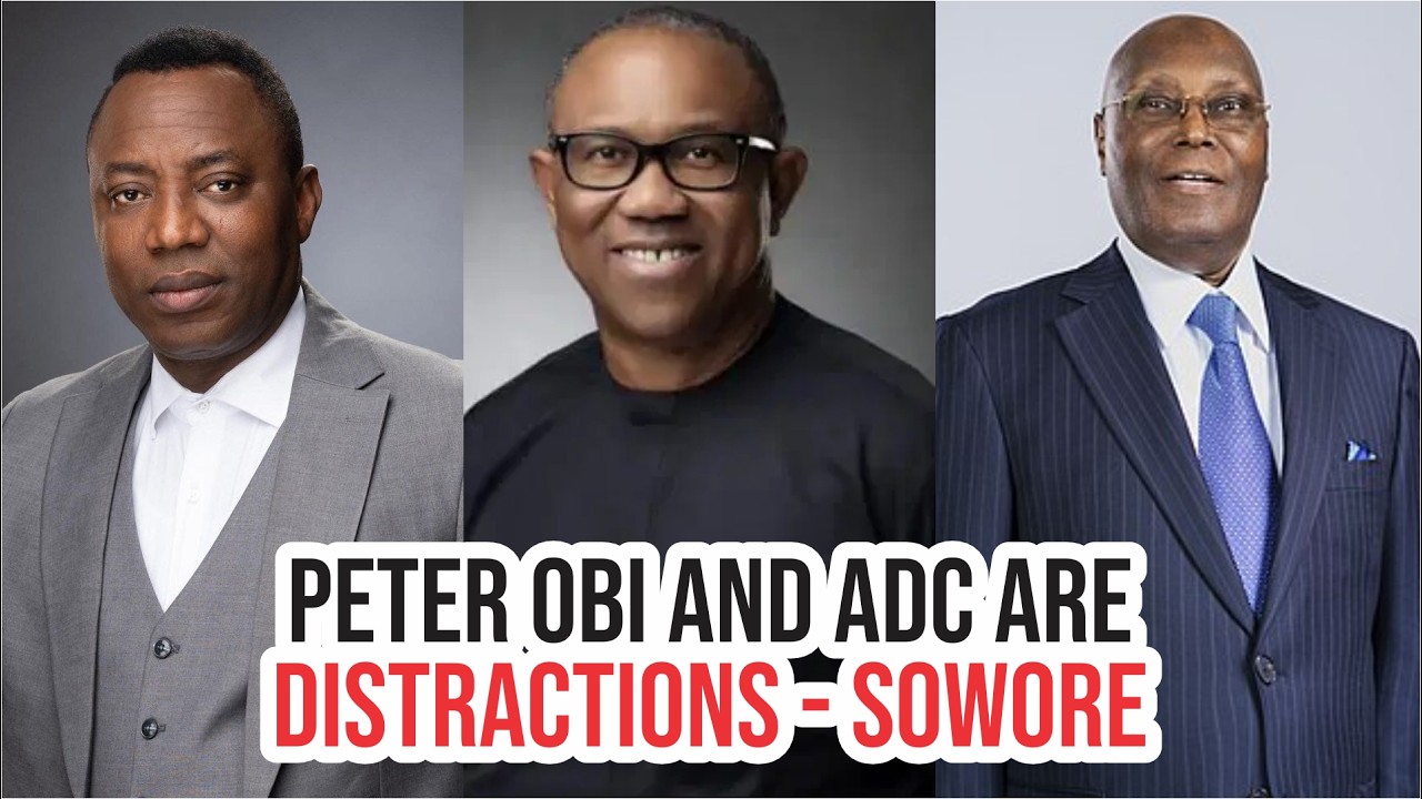 Peter Obi and ADC are Distractions, I am the real Opposition - Sowore