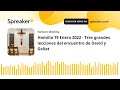 Homilía 19 Enero 2022 - Tres grandes lecciones del encuentro de David y Goliat