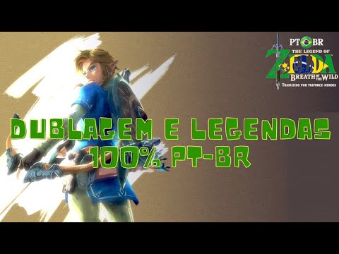 Baixar CEMU - The Legend of Zelda: Breath of the Wild - LEGENDA E DUBLAGEM  EM PORTUGUÊS BR. - The Legend of Zelda: Breath of the Wild - Tribo Gamer