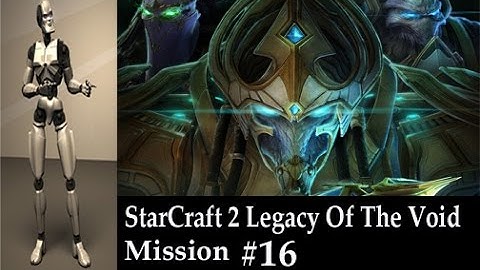 Starcraft 2 legacy of the void Mission 16 Templar
