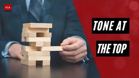 Setting the Ethical Compass: The Importance of Tone at the Top