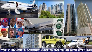 Athlete Statistics Top 10 richest & corrupt Nigerian politician In 2025 with 16 trillion Networth