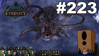 Let's Play Pillars of Eternity #223: Kraken on with Ending the Eyeless