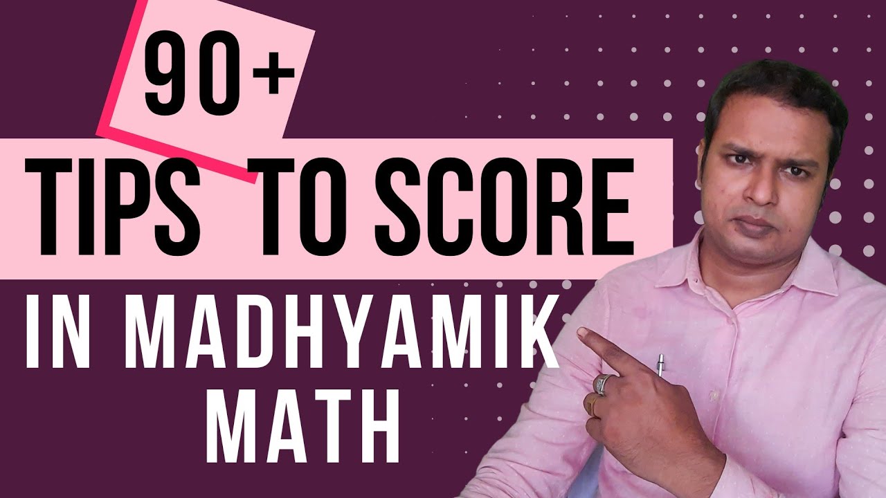 Tips to Score 90+ in WB Madhyamik Math By Ramadan Tutorial - YouTube