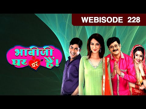 Bhabi Ji Ghar Par Hain - Hindi Serial - Episode 228 - January 13, 2016 - And Tv Show - Webisode