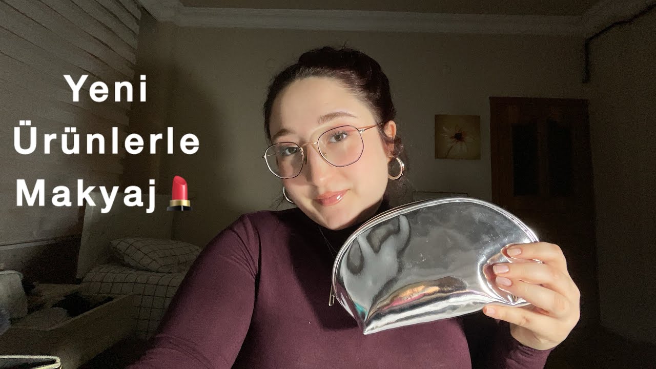 Yeni Makyaj Ürünlerini Deniyorum 