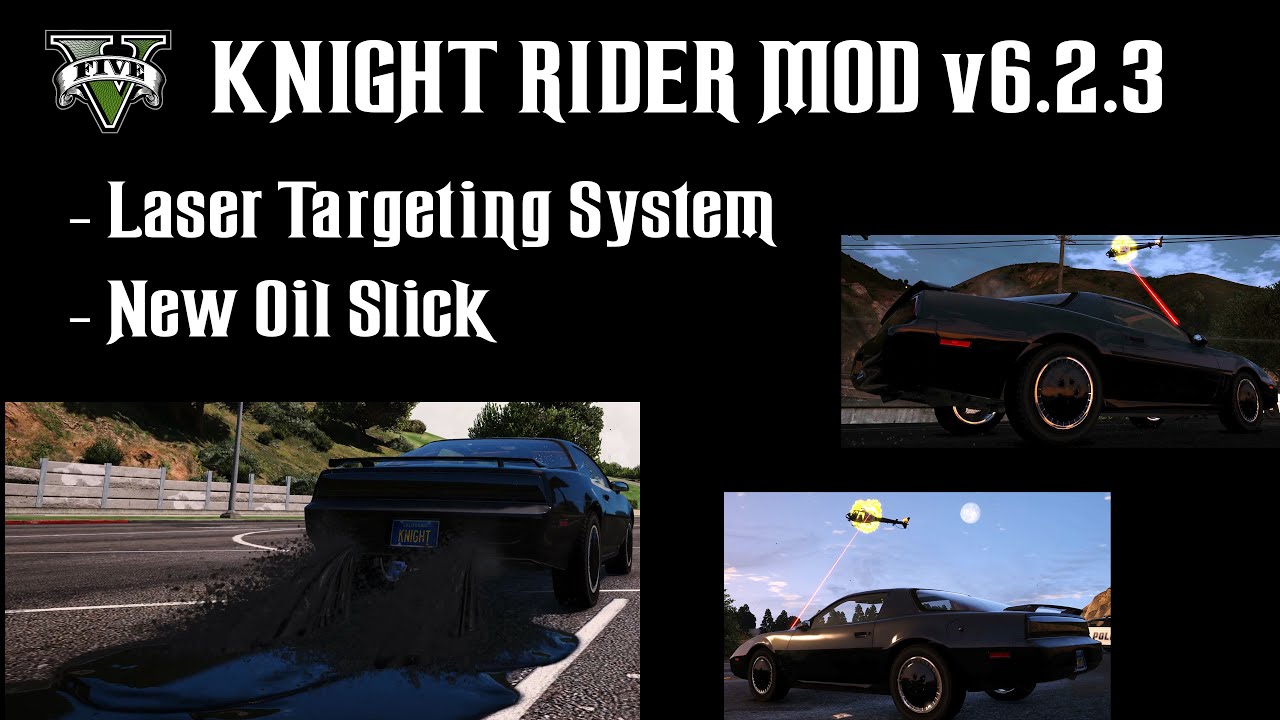 Knight Rider Targeting Computer Knight Rider Mod v6.2.3 for GTA 5 - Laser Targeting System & new Oil ...