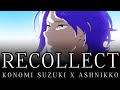 「Recollect」Konomi Suzuki feat. Ashnikko | Re: Zero Season 4 Opening Song tv loop
