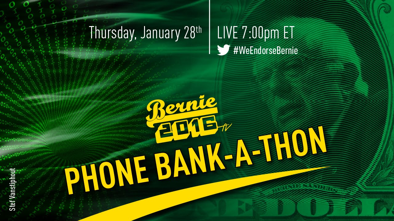 Bernie2016tv Phonebank-A-Thon!