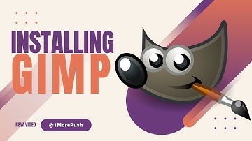 Installing GIMP -- Free and Powerful Photoshop Alternative!!