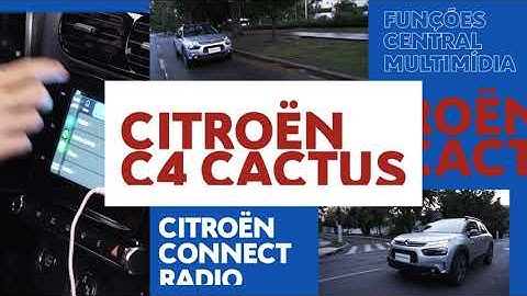 C4 CACTUS: Citroën Connect Radio - Espelhamento android Auto + CarPlay