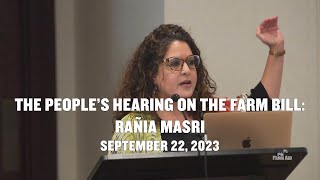 The People’s Hearing on the Farm Bill: Rañia Masri