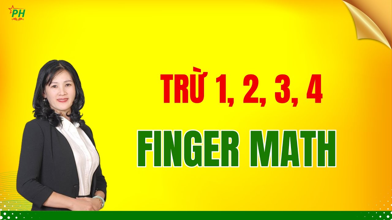 Phép Trừ 1 - 4 Trong Toán Finger Math - YouTube