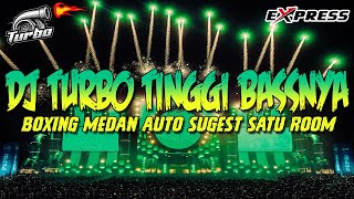 Download Lagu DJ TURBO GILA TINGGI KALI BASSNYA !! SUGEST SATU ROOM | DJ BOXING MEDAN FULL BASS TERBARU 2026 MP3