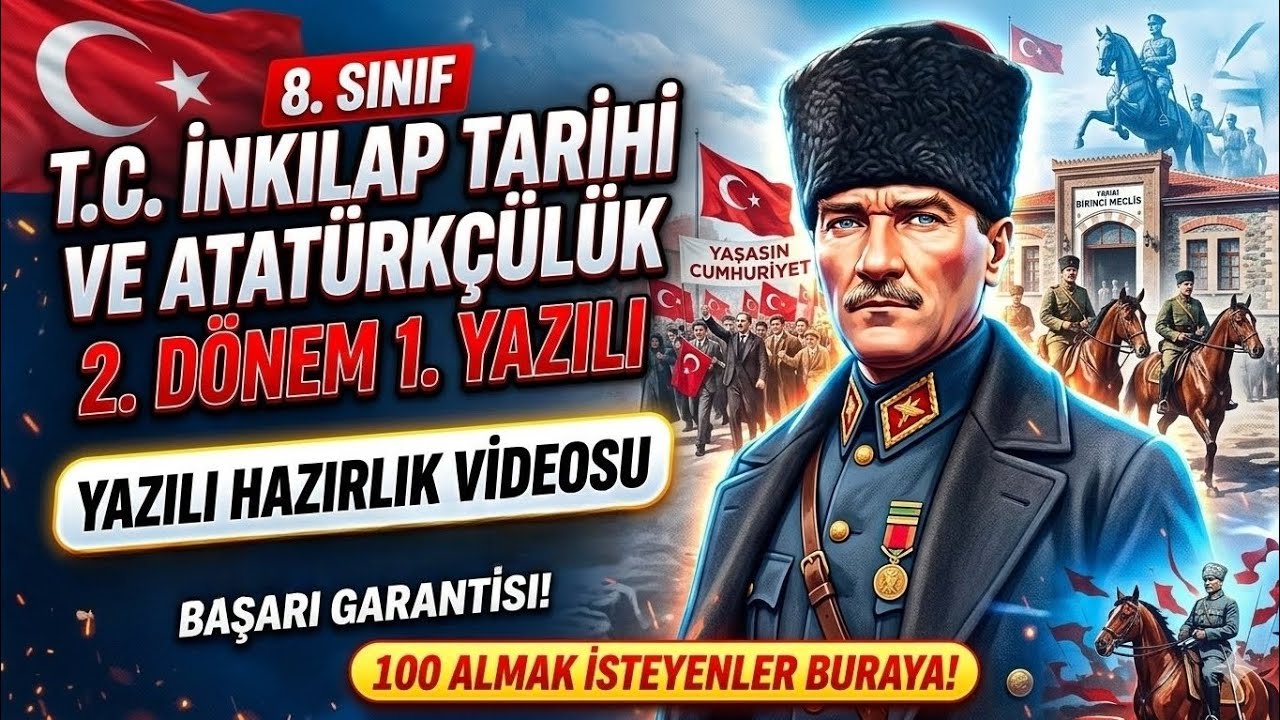 8.SINIF T.C İNKILAP TARİHİ VE ATATÜRKÇÜLÜK 2.DÖNEM 1.YAZILI HAZIRLIK 