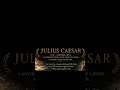 Julius Caesar - Crossing The Rubicon
