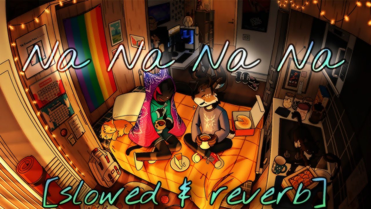 Na Na Na Na || slowed reverb || J star || Eargasm