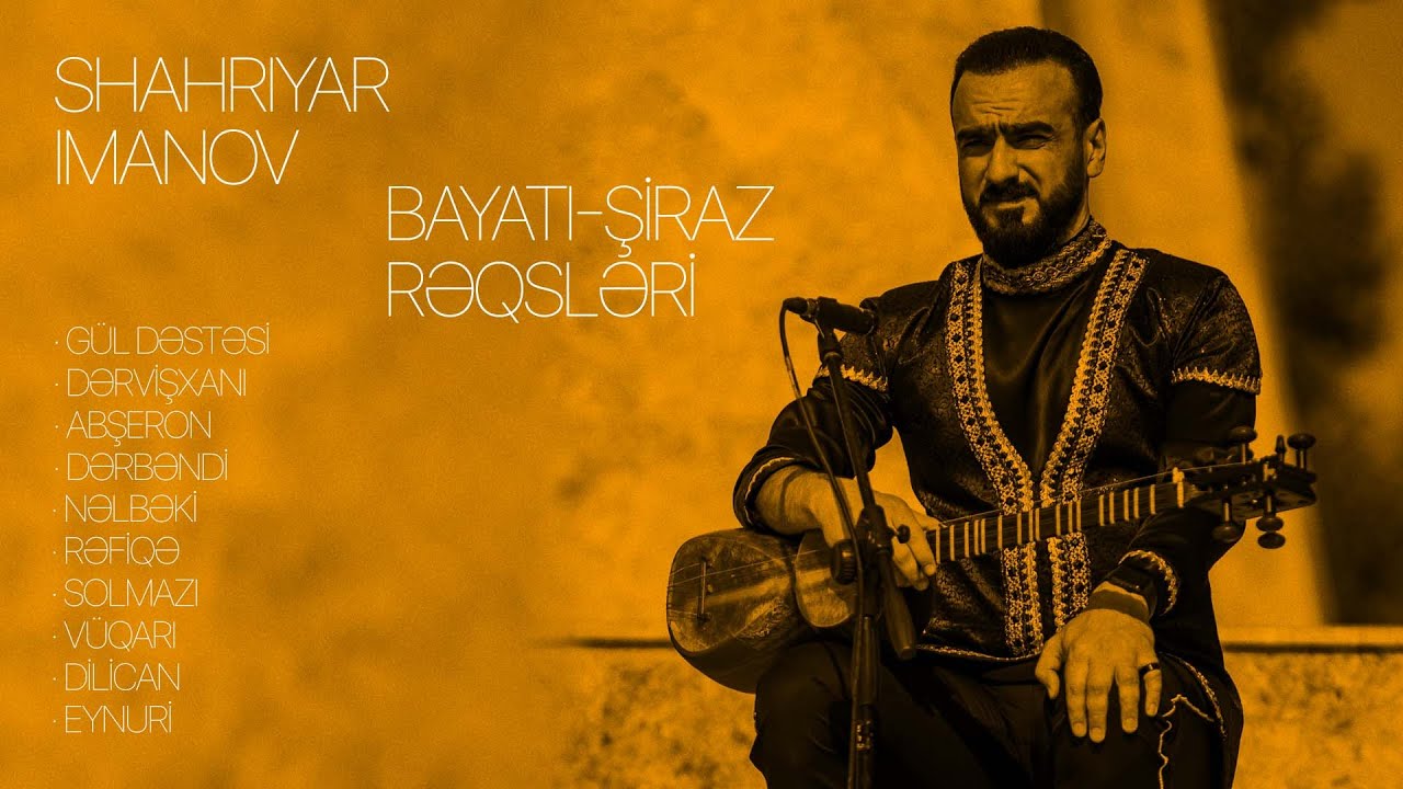 Shahriyar Imanov — Bayatı-Şiraz Rəqsləri (Rəsmi Audio)