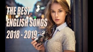 Top Hits 2018 Best English Songs of 2018 & 2019