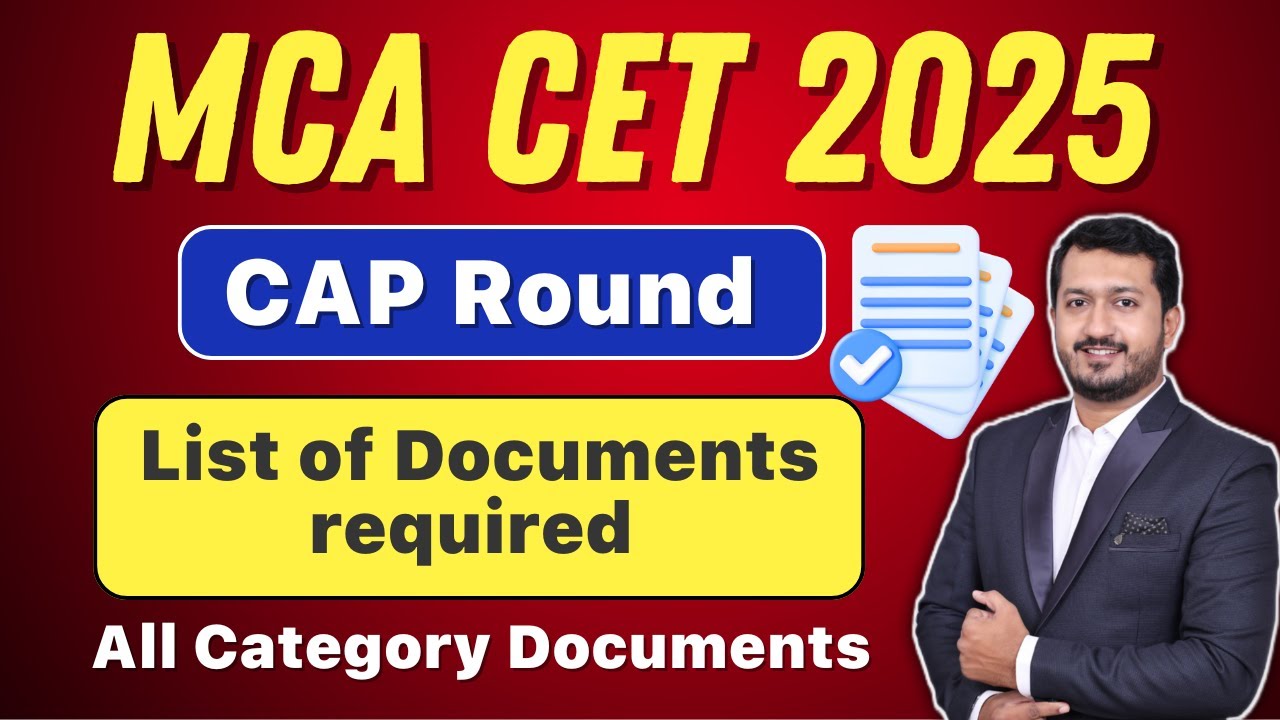 List of Documents Required for MCA CET 2025 CAP Round | All Category ...