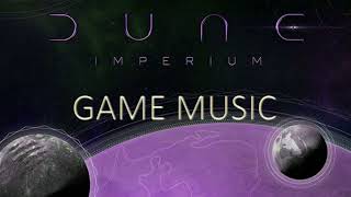 Dune Imperium - Background Music For Playing The Board Game