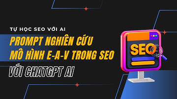 Prompt nghiên cứu E-A-V (Entity-Attribute-Value) trong SEO