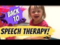 We're back at Speech!  Therapy For Special Needs || Parenting Down Syndrome