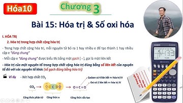 ✔ Hóa10| Học nhanh Bài 15 - Hóa trị và Số oxi hóa (Full Lý thuyết)