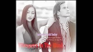 Khanongsak Phaiboon Ft.Pathuma & Soup Pha-WHISPERS IN THE WIND (Official Lyric Video)