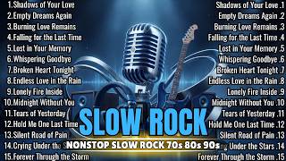 Slow Rock 70's 80's 90's 💕 Songs That Take You Back to Another Time | Vol.223