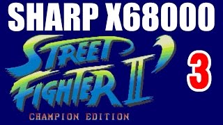 【X68000ソフト】　ストリートファイター2ダッシュ Super Street Fighter II for the Sharp X68000 : Free Download