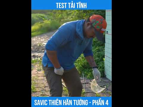 TEST TẢI TĨNH SAVIC THIÊN HÃN TƯỚNG - PHẦN 4