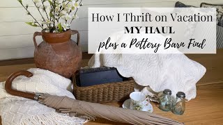 Vacation Thrift Haul - Why and How I Thrift While on Vacation - Shop with Me - Pottery Barn Find!