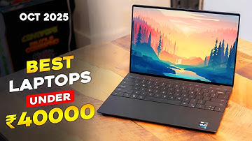 Top 5 BEST Laptops Under ₹40,000 in 2025! ⚡ Student, Work & Light Gaming ⚡ Best Laptop Under ₹40000