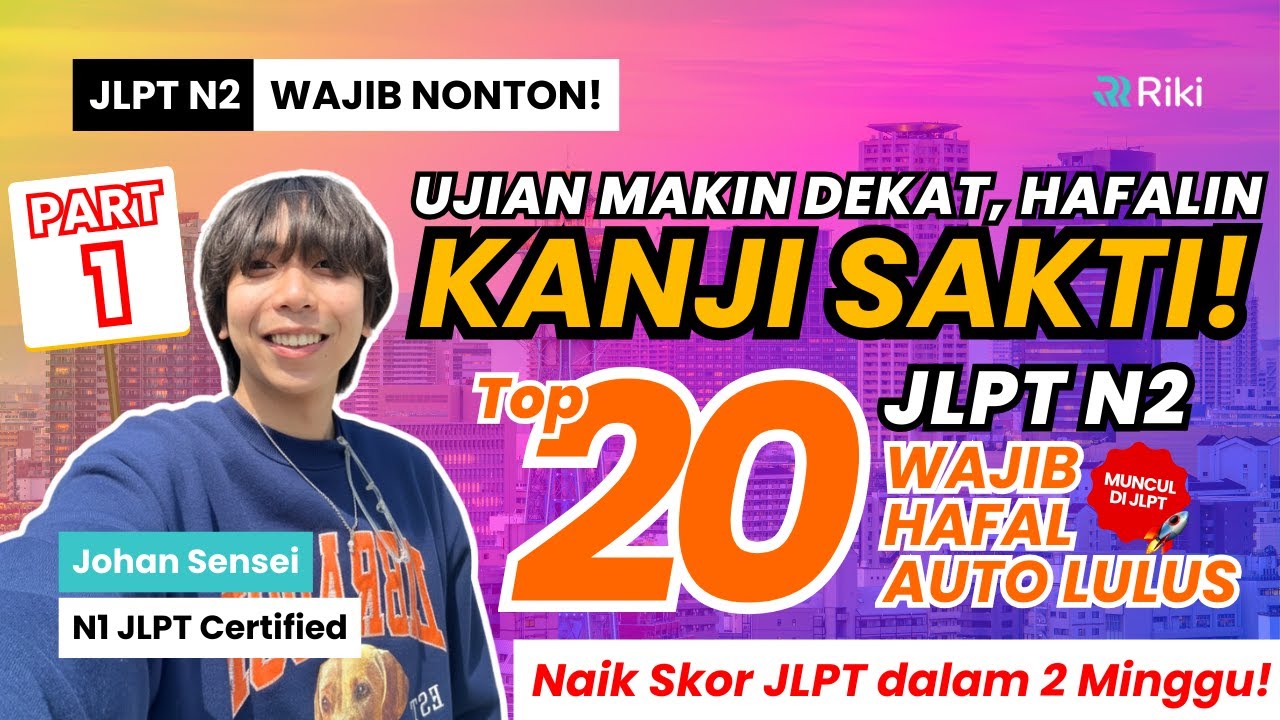 ❌ Jangan Asal Pilih! Ini 20 Materi Kanji dengan Hit Rate Tertinggi di JLPT N2! 📈