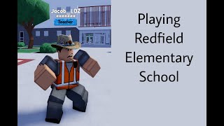 Playing Redfield Elementary School (Feat. best Roblox tutorials)
