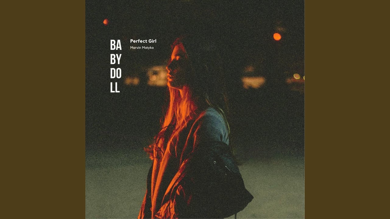 Babydoll perfect girl remix. Babydoll perfect girl remix. Perfect doll (slowed) sonwyr. The perfect girl обложка. Babydoll x the perfect girl zeddmusique.