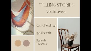 Telling Stories | Artist Interviews | Hannah Thomas