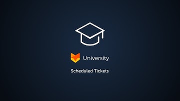 Scheduled Tickets | HappyFox University