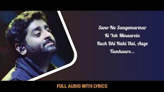 Suno Na Sangemarmar (LYRICS) - Arijit Singh । Kausar M । Jeet G । Soulful Lyrics