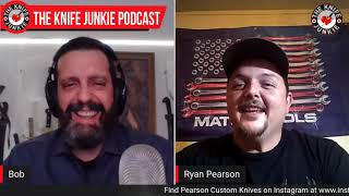 Ryan Pearson of Pearson Custom Knives - The Knife Junkie Podcast Episode 168