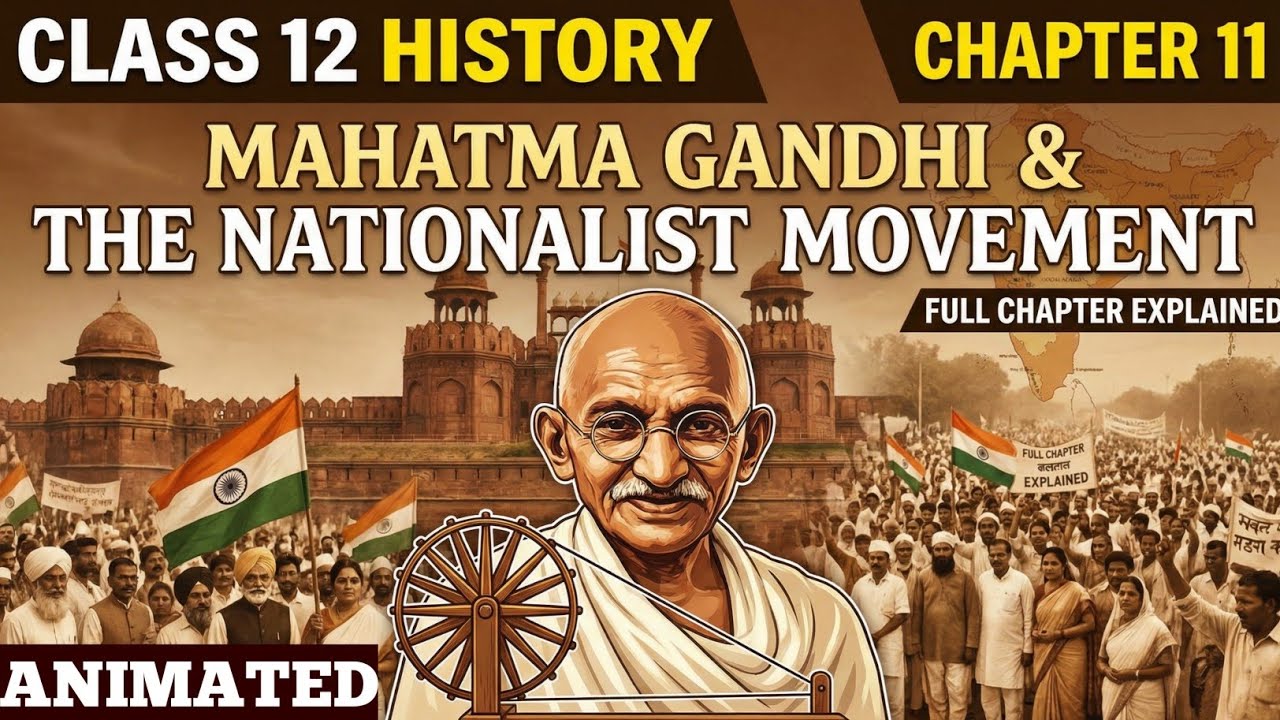Mahatma Gandhi And Nationalist Movement | Class 12 History Chapter 11 ...