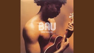 Video thumbnail of "Bau - Luz dum Estrela"