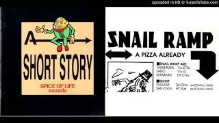 SNAIL RAMP - A Pizza Already (from A SHORT STORY) - YouTube